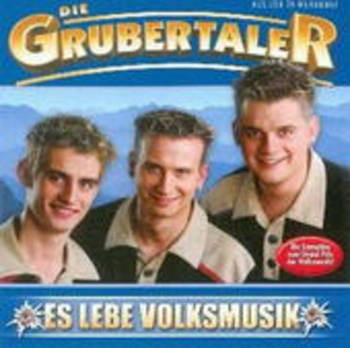 Die Grubertaler – Es lebe Volksmusik