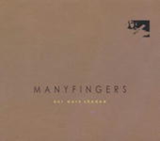 Manyfingers – Our Worn Shadow
