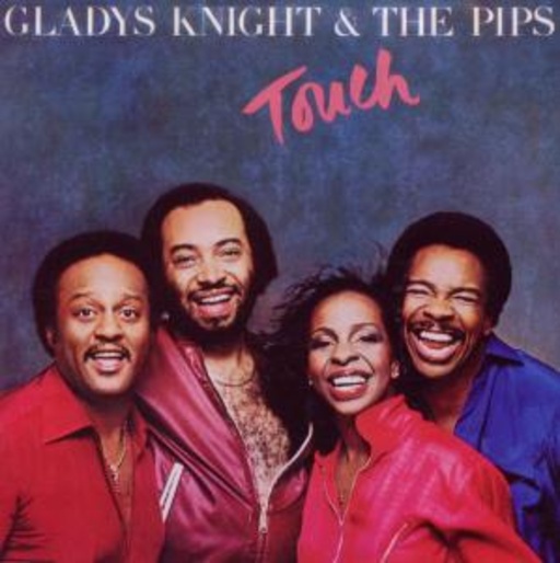 Gladys Knight & The Pips – Touch