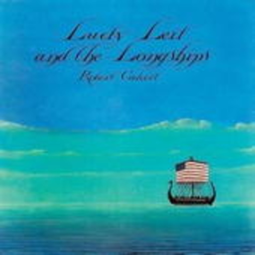 Robert Calvert – Lucky Lief And The Longships