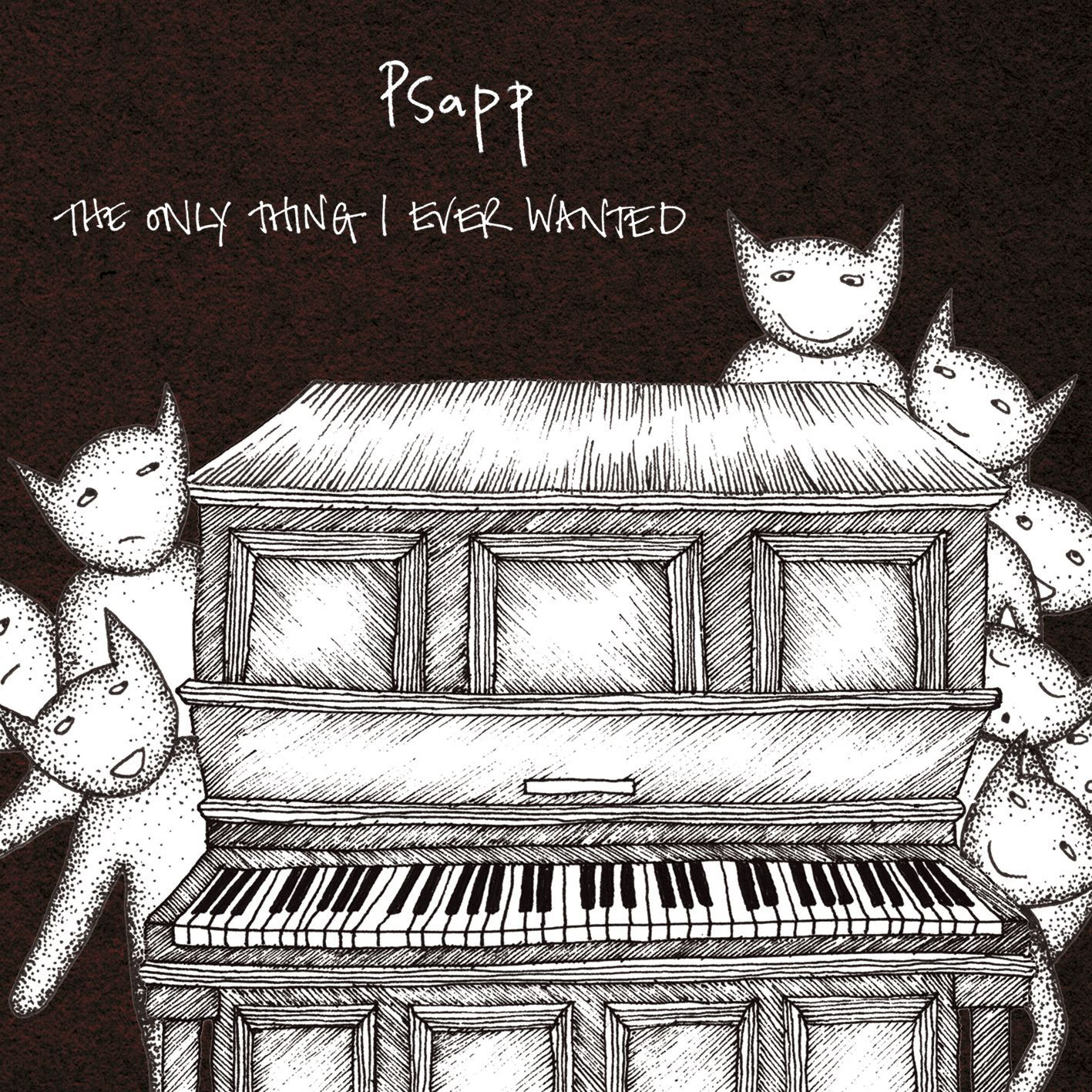 Psapp – The Only Thing I Ever Wanted
