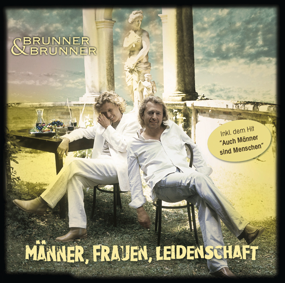Brunner & Brunner – Männer, Frauen, Leidenschaft