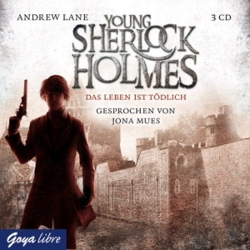 Jona Mues – Young Sherlock Holmes - Das Leben ist tödlich