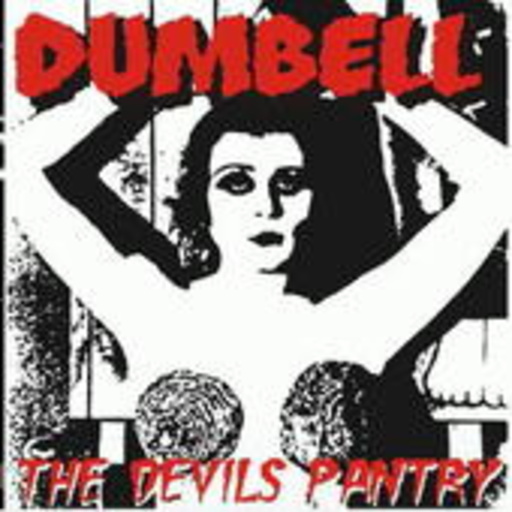 Dumbell – Devil's Pantry