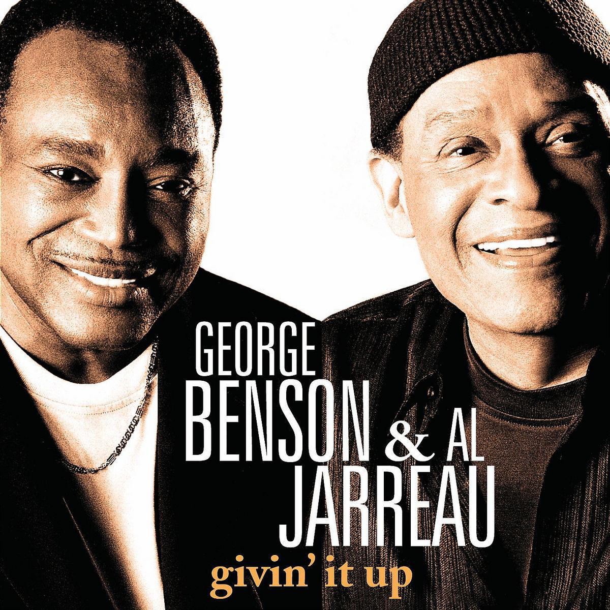 George Benson & Al Jarreau – Givin' It Up