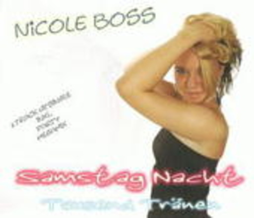 Nicole Boss – Samstag Nacht/Tausend Tränen