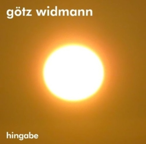 Götz Widmann – Hingabe
