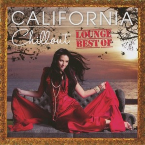 Diverse – Chillout Lounge - California Best Of