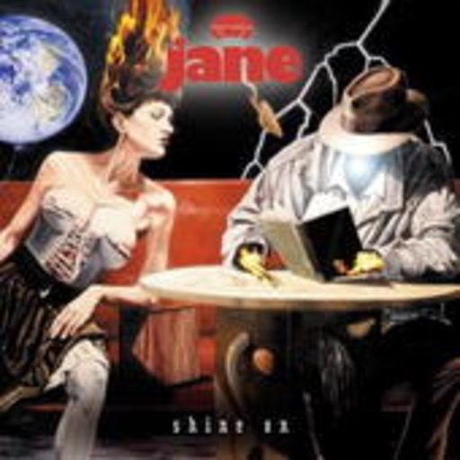 Jane – Shine On