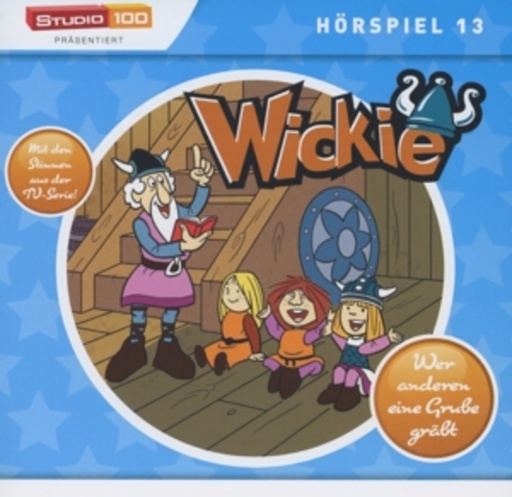 Diverse – Wickie und die starken Männer: Wer Anderen eine Grube gräbt (Hörspiel 13)
