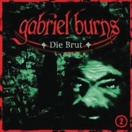 Diverse – Gabriel Burns - Die Brut (2)
