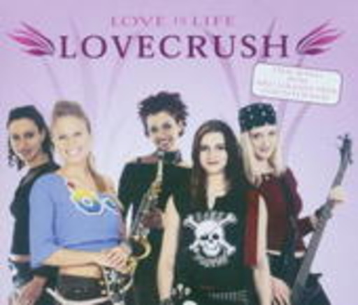 Lovecrush – Love Is Life