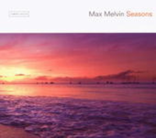Max Melvin – Seasons