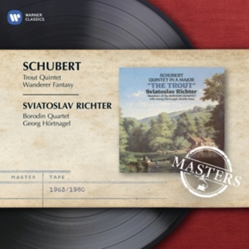 Sviatoslav Richter/Borodin Quartet – Forellenquintett/Wanderer-Fantasie