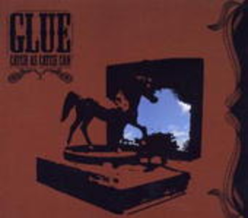 Glue – Catch As Catch Can