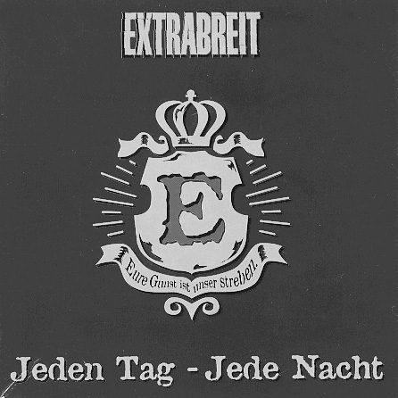 Extrabreit – Jeden Tag, jede Nacht