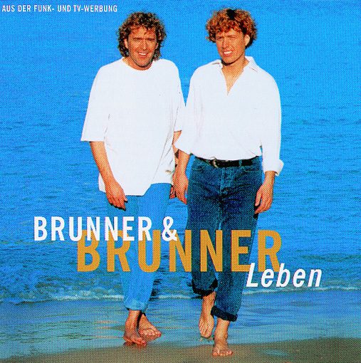 Brunner & Brunner – Leben