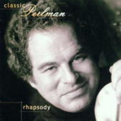 Itzhak Perman – Classic Perlman Rhapsody