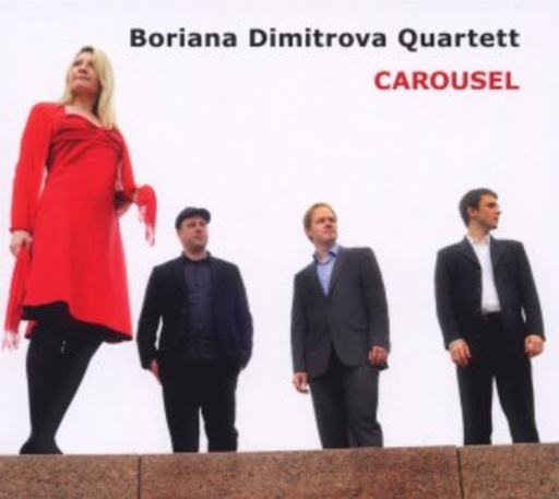 Boriana Dimitrova Quartett – Carousel