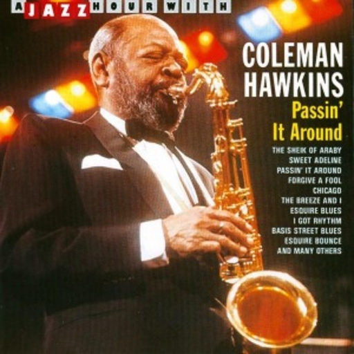 Coleman Hawkins – Passin' It Around