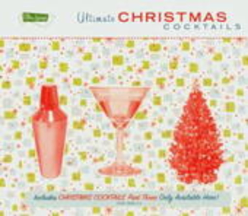 Diverse – Various Ultra Lounge: Christmas Cocktails