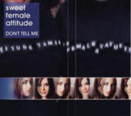 Sweet Female Attitude – Don't Tell Me