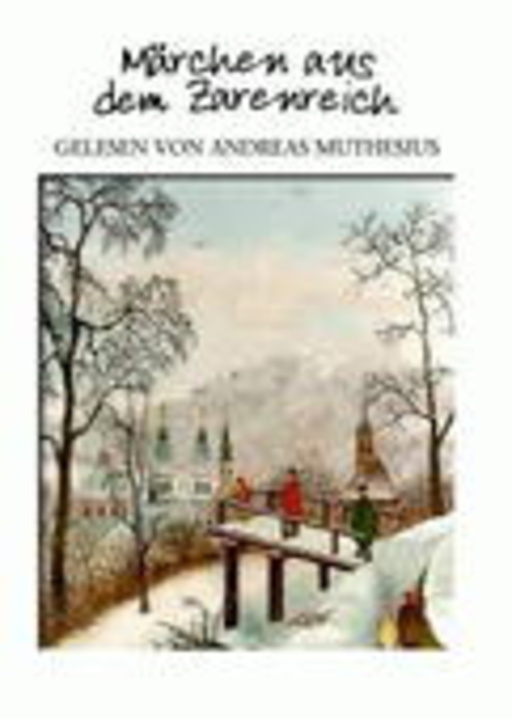 Andreas Muthesius – Märchen aus dem Zarenreich