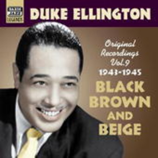 Duke Ellington – Black, Brown And Beige - Original Recordings Vol. 9