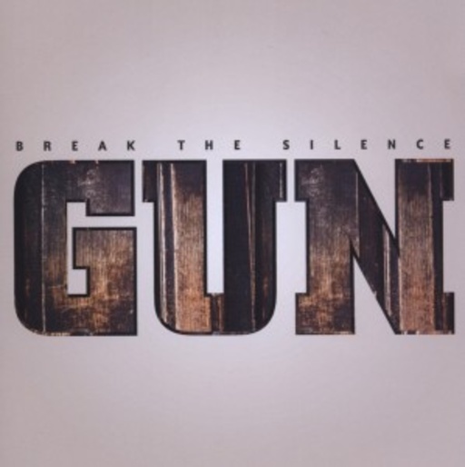 Gun – Break The Silence