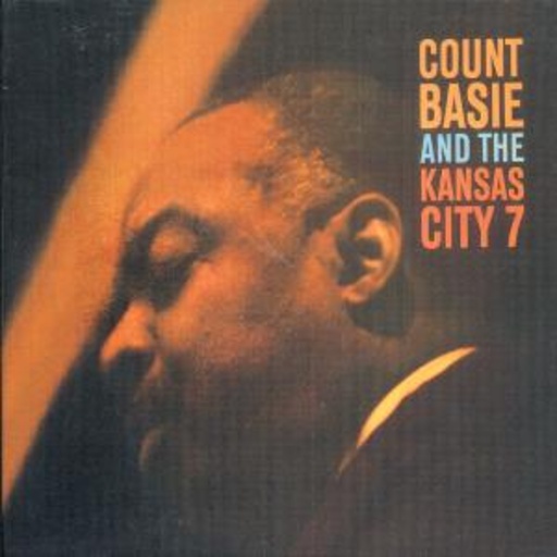 Count Basie – Count Basie The Kansas City 7