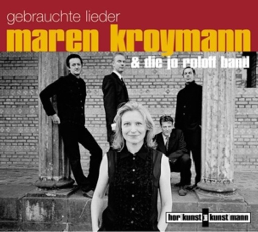 Maren Kroymann & Jo Roloff Band – Gebrauchte Lieder