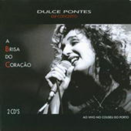 Dulce Pontes – A Brisa Do Coracao
