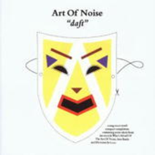 Art Of Noise – Daft (Digipak)