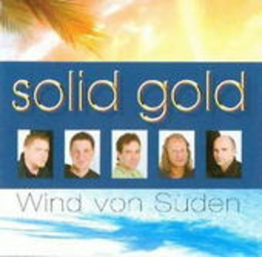 Solid Gold – Wind im Süden