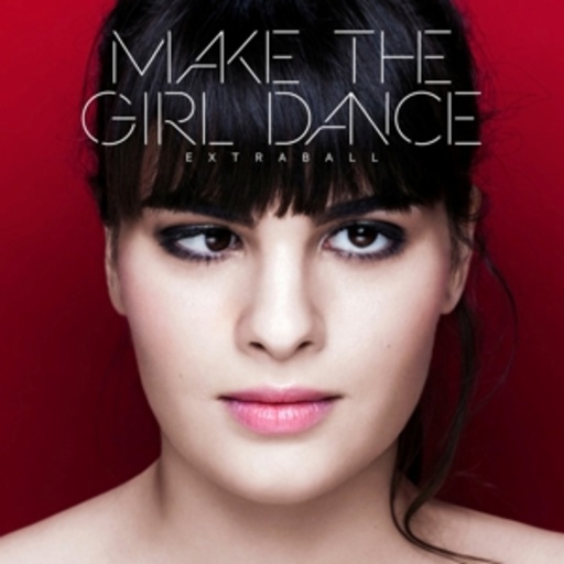 Make The Girl Dance – Extraball