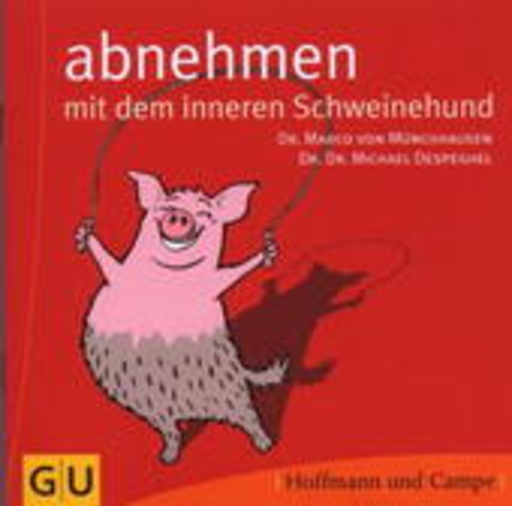 Oliver Brod – Abnehmen mit dem inneren Schweinehund (Gekürzte Lesung)