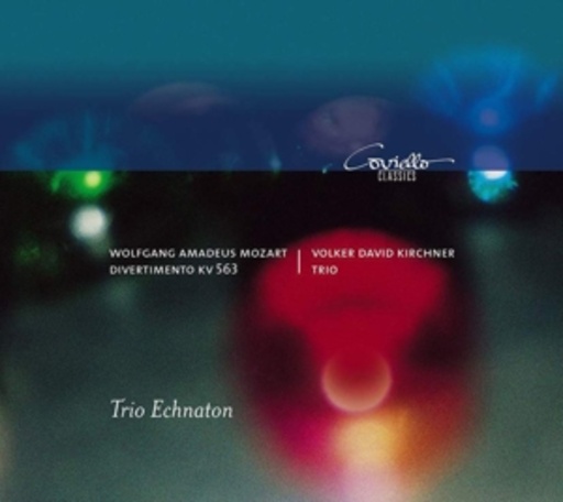 Trio Echnaton – Divertimento KV 563/ Streichtrio