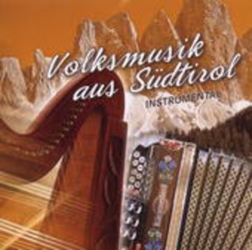 Diverse – Volksmusik aus Südtirol - Instrumental