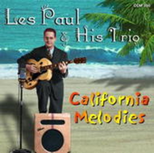 Les Paul – California Melodies