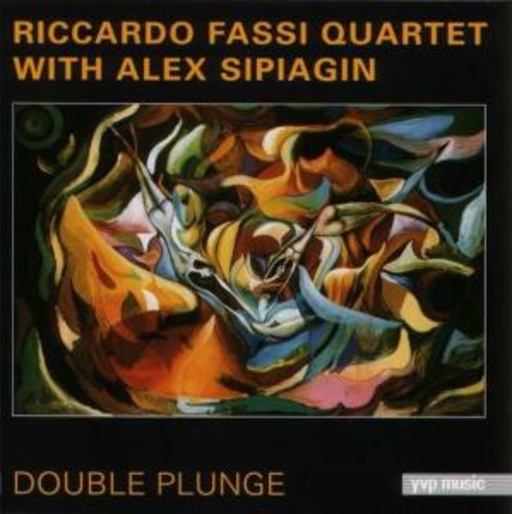 Ricardo Fassi Quartet – Double Plunge