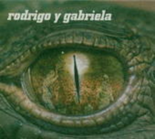 Rodrigo Y Gabriela – Rodrigo Y Gabriela