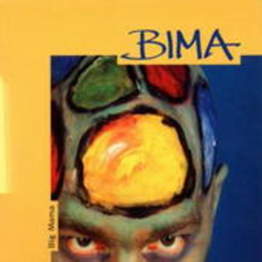 Bima – Big Mama