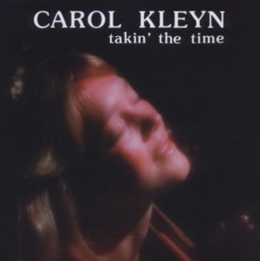 Carol Kleyn – Takin' The Time