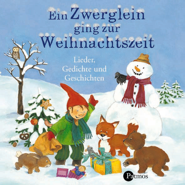 Bernd Kohlhepp/Martin Seifert – Ein Zwerglein ging zur Weihnachtszeit - Lieder, Geschichten und Gedichte