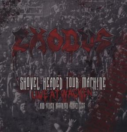 Exodus – Shovel Headed Tour Machine
