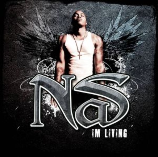Nas – I'm Living