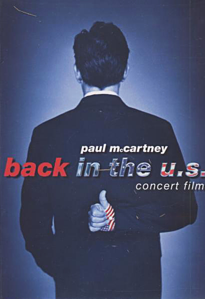 Paul McCartney – Back In The U.S. - Concert Film