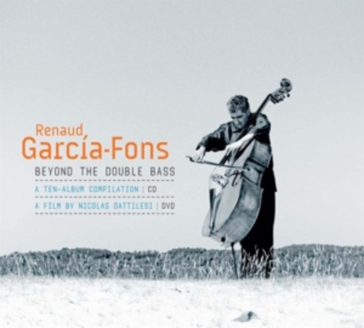 Renaud Garcia-Fons – Beyond The Double Bass