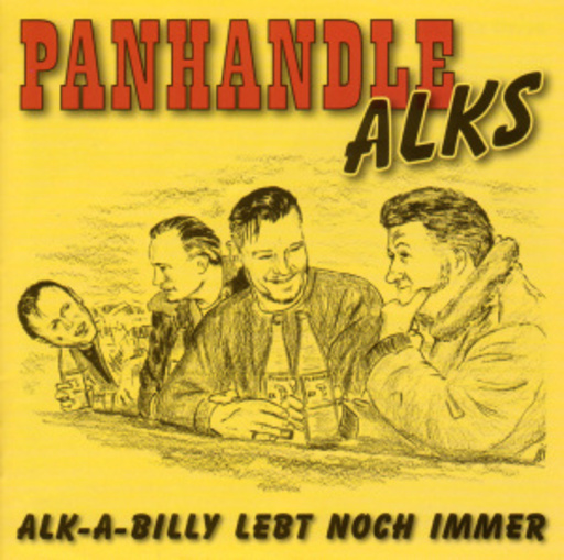 Panhandle Alks – Alk-A-Billy lebt noch immer