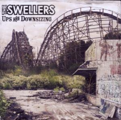 The Swellers – Ups And Downsizing